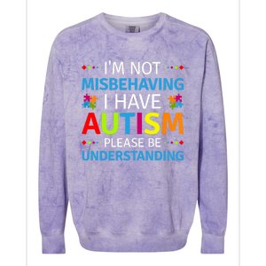 Autism Awareness I'm Not Misbehaving I Have Autism Colorblast Crewneck Sweatshirt