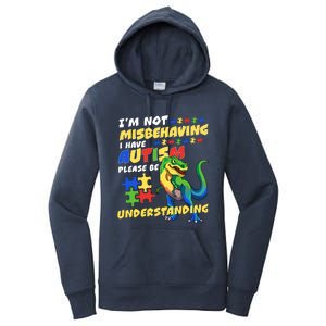 Autism Awareness Im Not Misbehaving I Have Autism Dinosaur Women's Pullover Hoodie