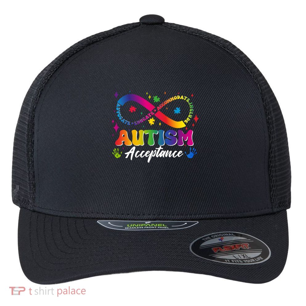 Autism Acceptance Infinity Advocate Educate Accommodate Include Flexfit Unipanel Trucker Cap