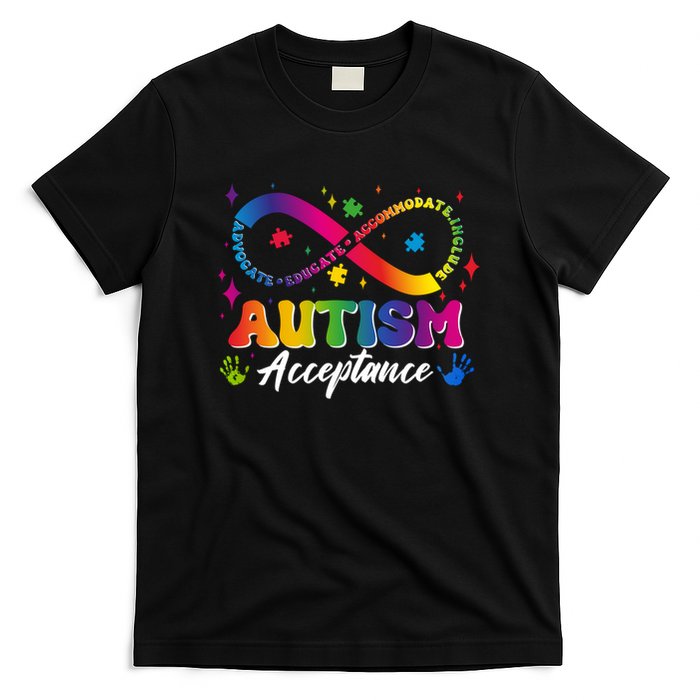 Autism Acceptance Infinity Advocate Educate Accommodate Include T-Shirt