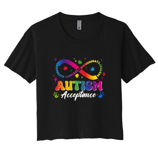 Autism Acceptance Infinity Advocate Educate Accommodate Include Crop Top