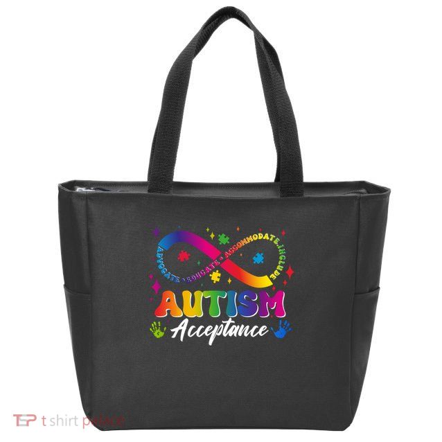 Autism Acceptance Infinity Advocate Educate Accommodate Include Zip Tote Bag