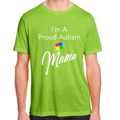 Autism Awareness IM A Proud Autism Mama Cool Gift Adult ChromaSoft Performance T-Shirt