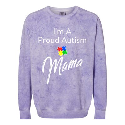 Autism Awareness IM A Proud Autism Mama Cool Gift Colorblast Crewneck Sweatshirt