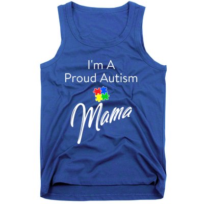 Autism Awareness IM A Proud Autism Mama Cool Gift Tank Top