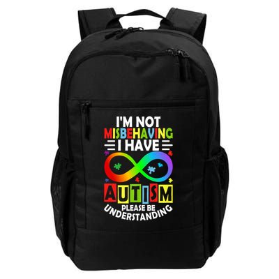 Autism Awareness I'm Not Misbehaving I Have Autism Support Daily Commute Backpack