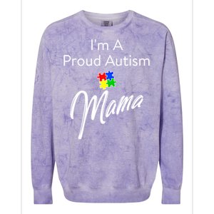 Autism Awareness IM A Proud Autism Mama Gift Colorblast Crewneck Sweatshirt