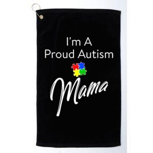 Autism Awareness IM A Proud Autism Mama Gift Platinum Collection Golf Towel