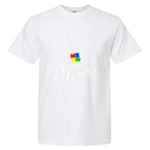 Autism Awareness IM A Proud Autism Mama Gift Garment-Dyed Heavyweight T-Shirt