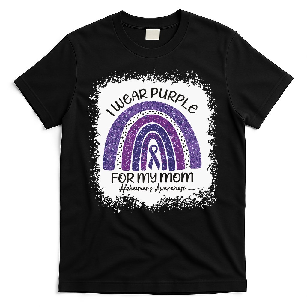 Alzheimer’S Awareness I Wear Purple For My Mom Purple Rainbow T-Shirt