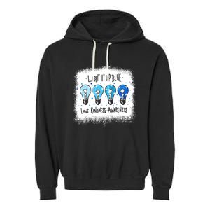 Autism Awareness I Light It Up Blue Meaningful Gift Garment-Dyed Fleece Hoodie