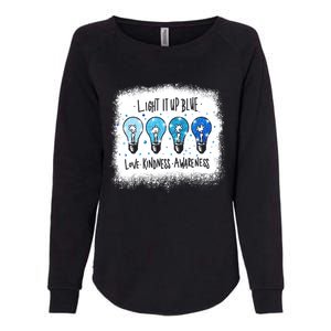 Autism Awareness I Light It Up Blue Meaningful Gift Womens California Wash Sweatshirt