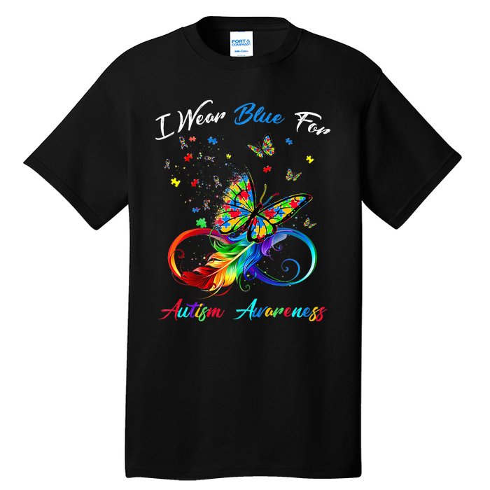 Autism Awareness I Wear Blue For Autism Awareness Tall T-Shirt