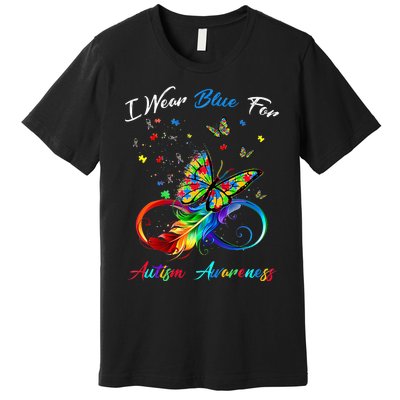 Autism Awareness I Wear Blue For Autism Awareness Premium T-Shirt