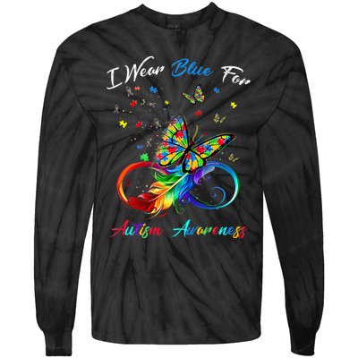 Autism Awareness I Wear Blue For Autism Awareness Tie-Dye Long Sleeve Shirt