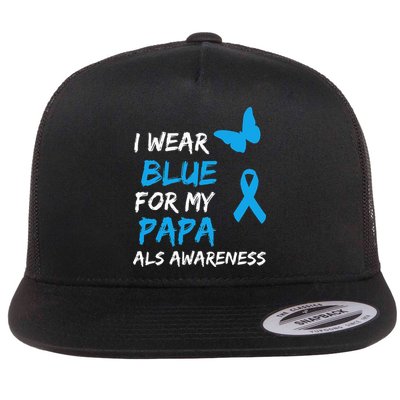 ALS Awareness I Wear Blue For My Papa Ribbon Flatbill Hat