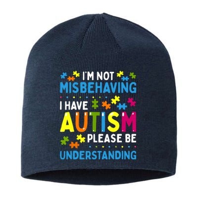 Autism Awareness Im Not Misbehaving I Have Autism Sustainable Beanie