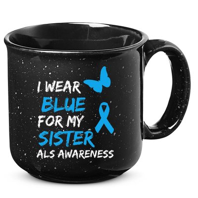 ALS Awareness I Wear Blue For My Sister Ribbon 15oz Campfire Ceramic Mug