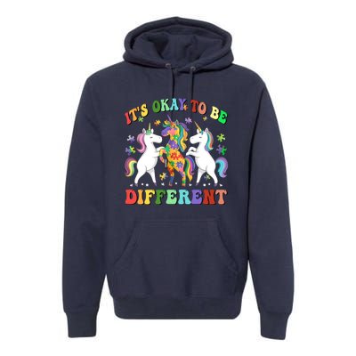 Autism Awareness ItS Ok To Be Different Unicorn Premium Hoodie