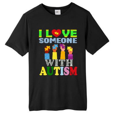 Autism Awareness I Love Someone With Autism Gift Tall Fusion ChromaSoft Performance T-Shirt