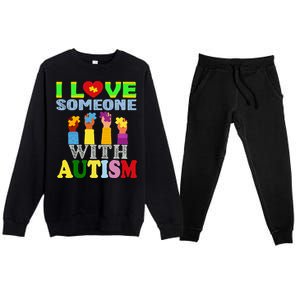 Autism Awareness I Love Someone With Autism Gift Premium Crewneck Sweatsuit Set