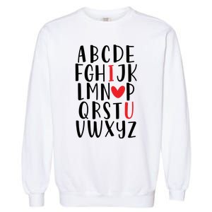 Abc Alphabet I Love You English Teacher Valentines Day Gift Garment-Dyed Sweatshirt