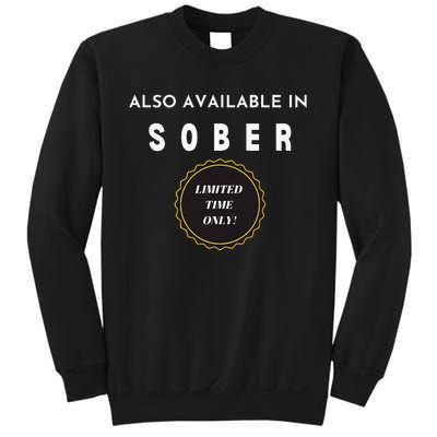 Also Available In Sober Funny Adult Drinking Humor Sweatshirt