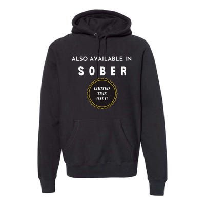 Also Available In Sober Funny Adult Drinking Humor Premium Hoodie