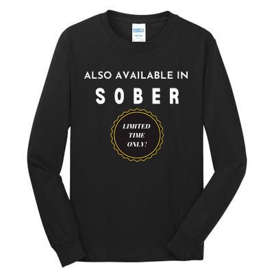 Also Available In Sober Funny Adult Drinking Humor Tall Long Sleeve T-Shirt