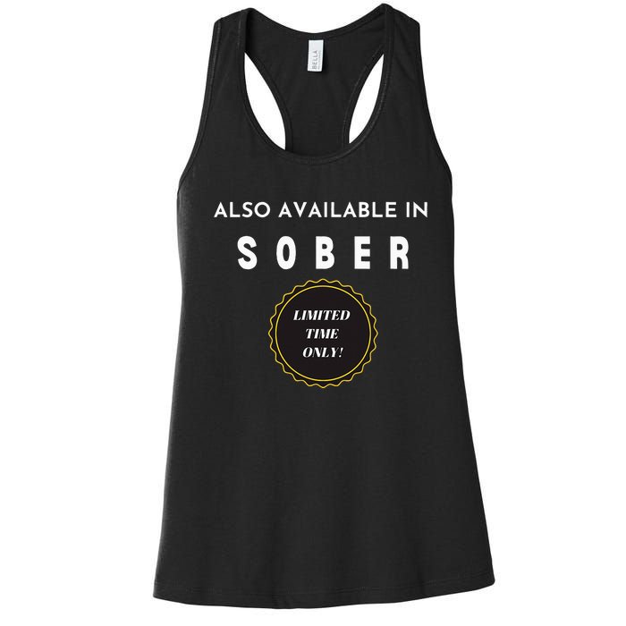 Also Available In Sober Funny Adult Drinking Humor Women's Racerback Tank