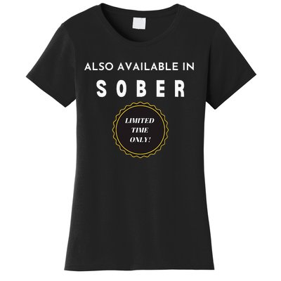 Also Available In Sober Funny Adult Drinking Humor Women's T-Shirt