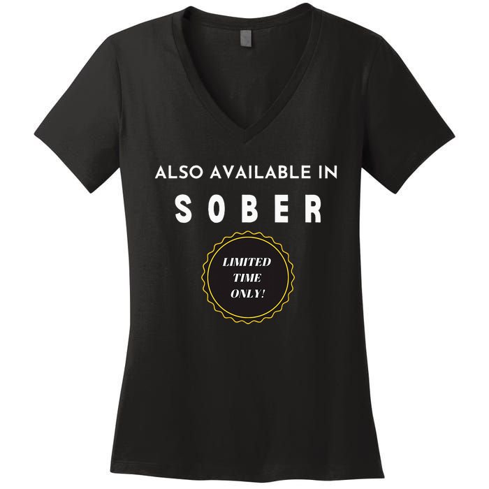 Also Available In Sober Funny Adult Drinking Humor Women's V-Neck T-Shirt