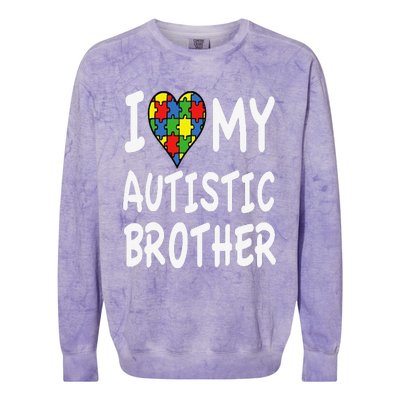 Autism Awareness I Love My Autistic Brother Colorblast Crewneck Sweatshirt