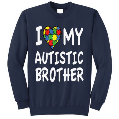 Autism Awareness I Love My Autistic Brother Sweatshirt