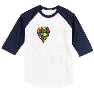 Autism Awareness I Love My Autistic Brother Baseball Sleeve Shirt