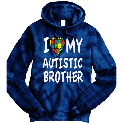 Autism Awareness I Love My Autistic Brother Tie Dye Hoodie