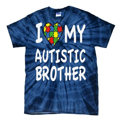 Autism Awareness I Love My Autistic Brother Tie-Dye T-Shirt