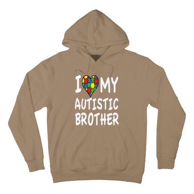 Autism Awareness I Love My Autistic Brother Hoodie