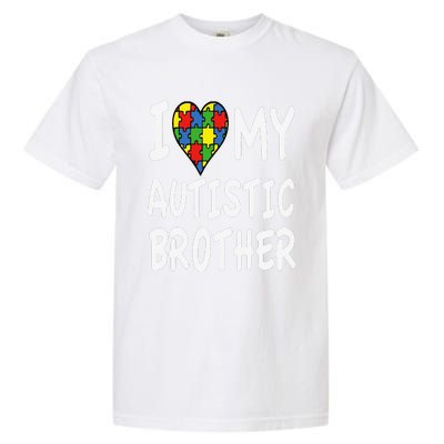 Autism Awareness I Love My Autistic Brother Garment-Dyed Heavyweight T-Shirt