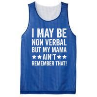 Autism Awareness I May Be Nonverbal But My Mama AinT Gift Mesh Reversible Basketball Jersey Tank