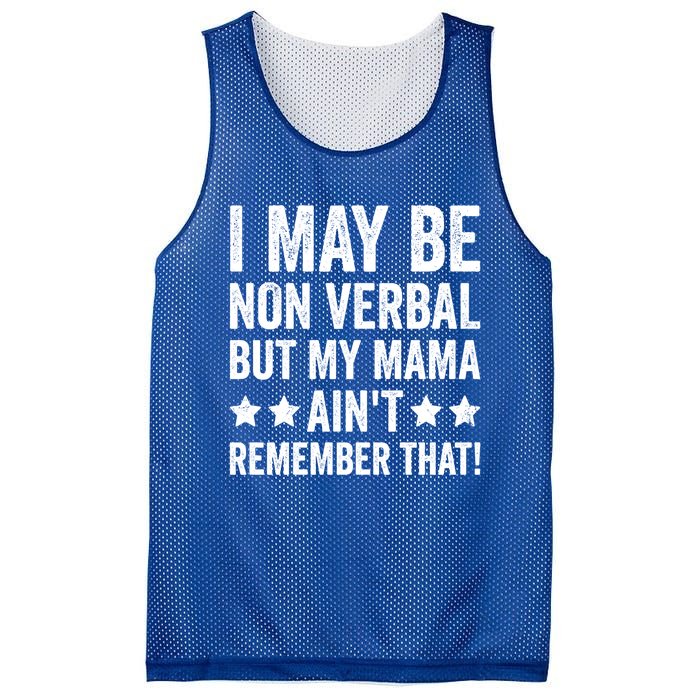 Autism Awareness I May Be Nonverbal But My Mama AinT Gift Mesh Reversible Basketball Jersey Tank