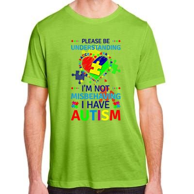 Autism Awareness IM Not Misbehaving I Have Autism Funny Gift Adult ChromaSoft Performance T-Shirt