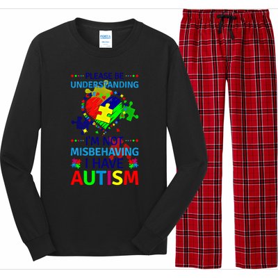 Autism Awareness IM Not Misbehaving I Have Autism Funny Gift Long Sleeve Pajama Set