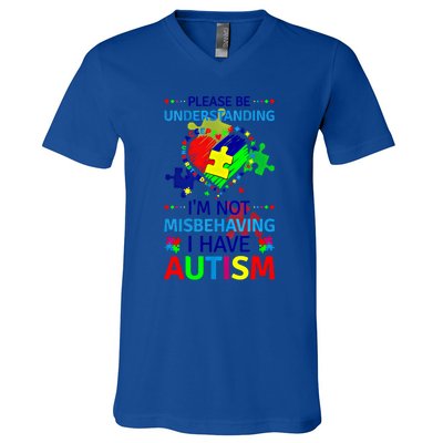 Autism Awareness IM Not Misbehaving I Have Autism Funny Gift V-Neck T-Shirt