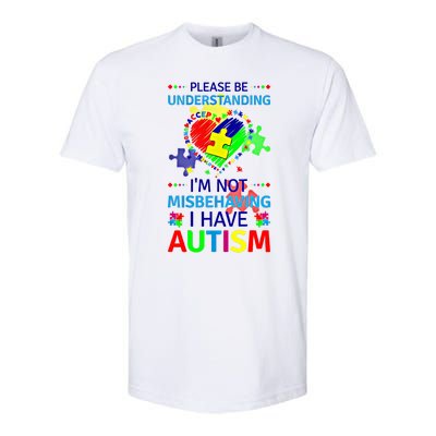 Autism Awareness IM Not Misbehaving I Have Autism Funny Gift Softstyle CVC T-Shirt