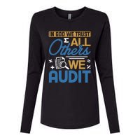 Auditor Accounting In God We Trust All Others We Audit Gift Womens Cotton Relaxed Long Sleeve T-Shirt