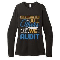 Auditor Accounting In God We Trust All Others We Audit Gift Womens CVC Long Sleeve Shirt