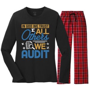 Auditor Accounting In God We Trust All Others We Audit Gift Women's Long Sleeve Flannel Pajama Set 