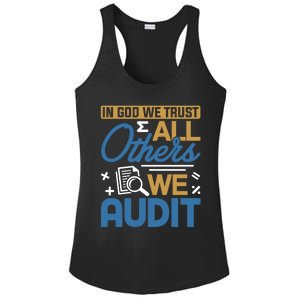 Auditor Accounting In God We Trust All Others We Audit Gift Ladies PosiCharge Competitor Racerback Tank