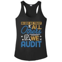 Auditor Accounting In God We Trust All Others We Audit Gift Ladies PosiCharge Competitor Racerback Tank